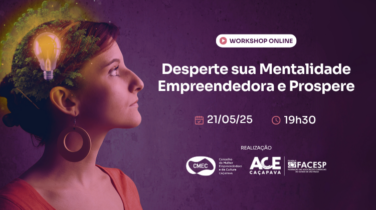 Notícia: Workshop Online Desperte sua Mentalidade Empreendedora e Prospere