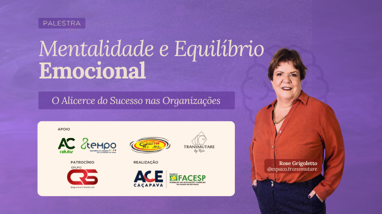 Notícia: ACE Caçapava promove palestra “Mentalidade e Equilíbrio Emocional – O Alicerce do Sucesso nas Organizações”