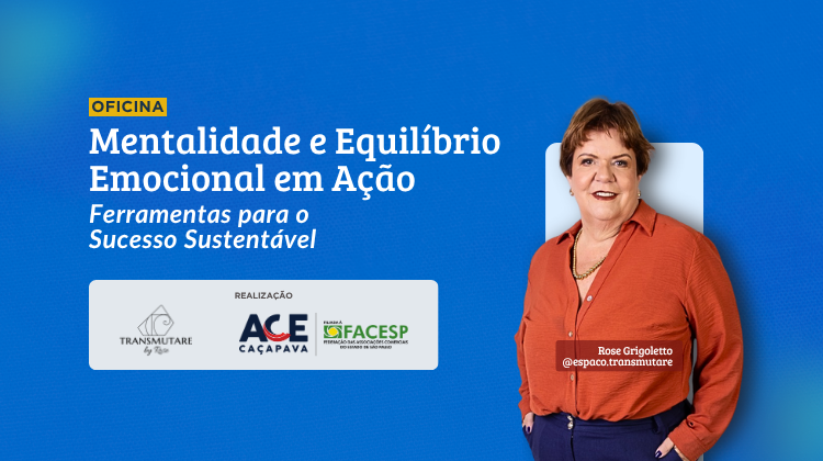 Notícia: ACE Caçapava promove oficina prática sobre mentalidade e equilíbrio emocional para empresários e líderes