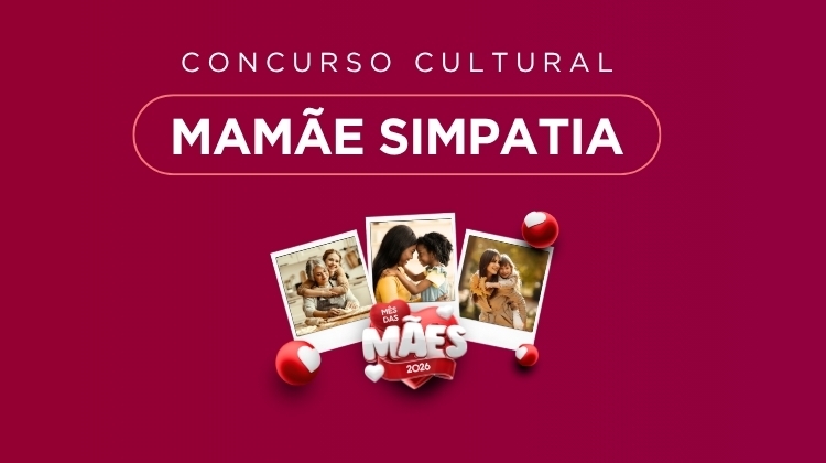 Notícia: Concurso Cultural Mamãe Simpatia 2026 e Baile das Mães vão celebrar o mês das mães em Caçapava